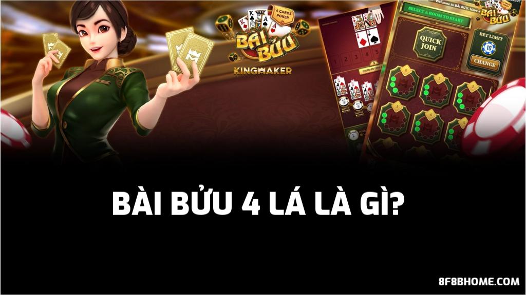 Bài bửu 4 lá là gì? Bỏ túi 5 mẹo chơi bửu 4 lá hay nhất