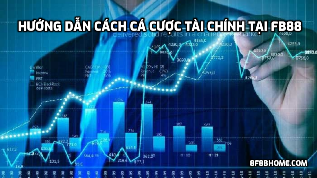 Cá cược tài chính tại FB88