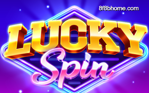 Hướng dẫn chơi Lucky Spin