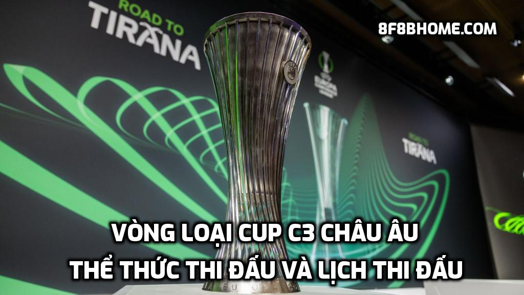 Vòng loại Cup C3 châu Âu