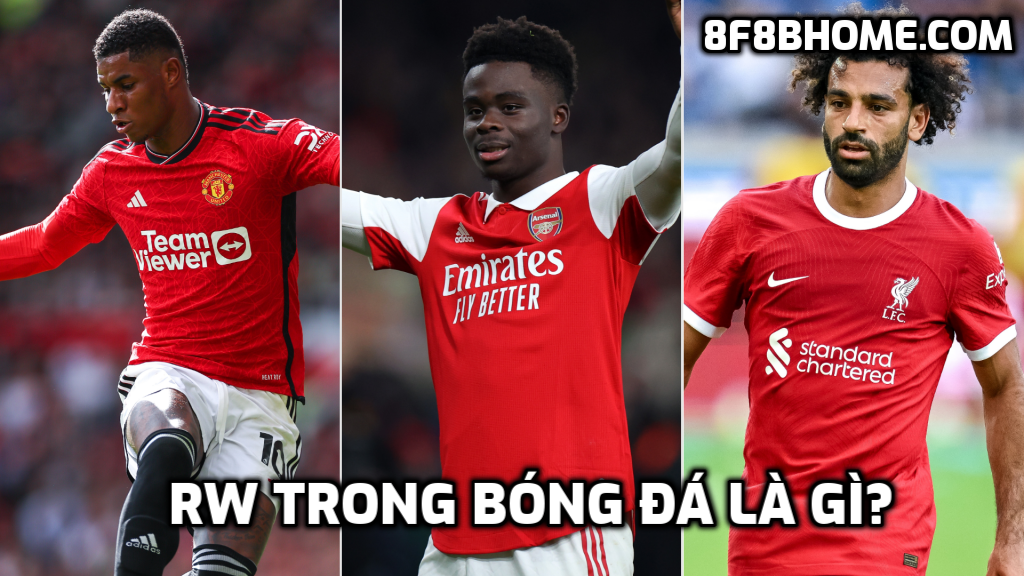 RW Trong Bóng Đá Là Gì