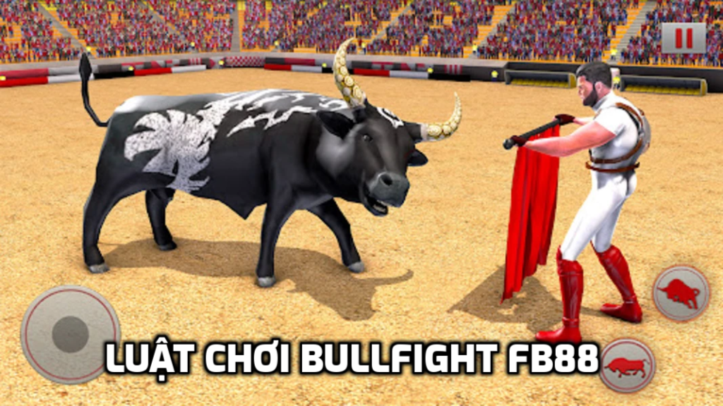 Luật Chơi Bullfight (Đấu Bò) FB88